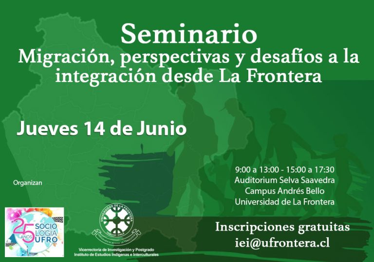 Seminario Migración, perspectivas y desafíos a la integración desde La Frontera